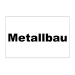 Metallbau stellt sich vor